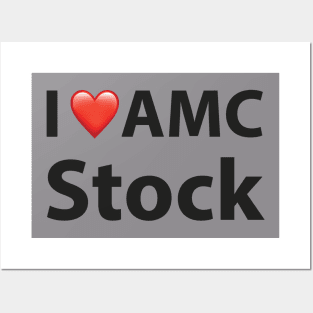 I Love AMC Stock Posters and Art